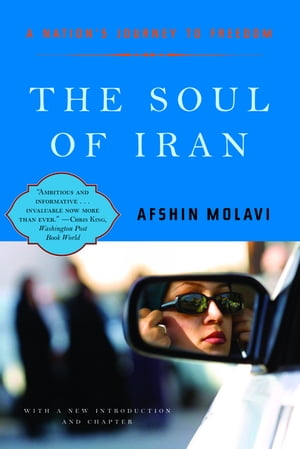 The Soul of Iran: A Nation's Struggle for Freedom