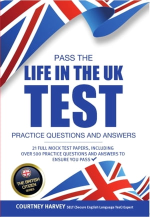 Pass the Life in the UK Test Practice Questions 