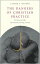 The Dangers of Christian Practice On Wayward Gifts, Characteristic Damage, and Sin【電子書籍】[ Lauren F. Winner ]