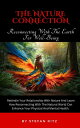 The Nature Connection Reconnecting With The Earth For Well-Being - Rekindle Your...