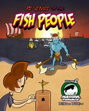Massive Pwnage Volume 2: Revenge of the Fish People