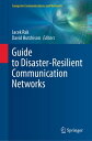 Guide to Disaster-Resilient Communication Networks【電子書籍】