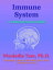 Immune System: A Tutorial Study Guide