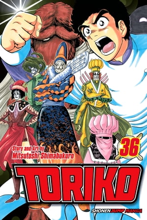 Toriko, Vol. 36