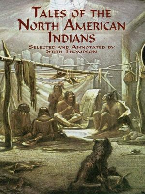 Tales of the North American Indians