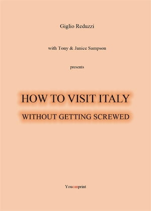 How to visit Italy...