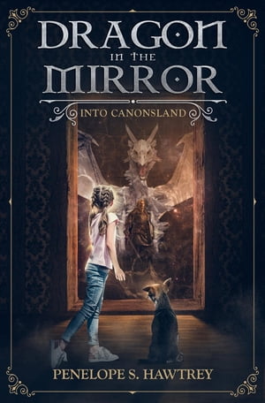 Dragon in the Mirror Into Canonsland【電子書