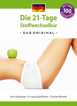 Die 21-Tage Stoffwechselkur Das Original