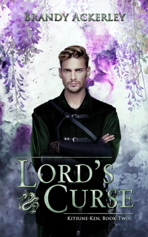 Lord's Curse【電子書籍】[ Brandy Ackerley 