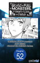 The World is Full of Monsters, So I Want to Live as I Wish #052【電子書籍】[ yosshaa! ...