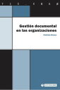 Gesti n documental en las organizaciones【電子書籍】 Patricia Russo Gallo