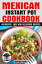 Mexican Instant Pot Cookbook