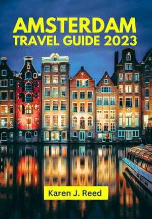 Amsterdam Travel Guide