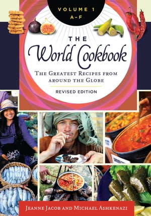 The World Cookbook The Greatest Recipes from around the Globe [4 volumes]Żҽҡ[ Jeanne Jacob ]