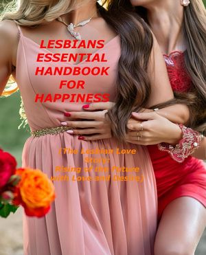 Lesbians Essential Handbook For Happiness