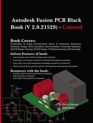 Autodesk Fusion PCB Black Book (V 2.0.21528)【電子書籍】[ Gaurav Verma ]