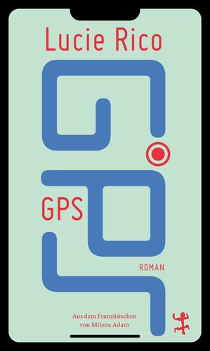 楽天楽天Kobo電子書籍ストアGPS Roman【電子書籍】[ Lucie Rico ]