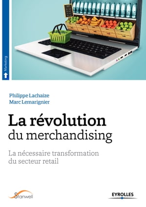 La révolution du merchandising