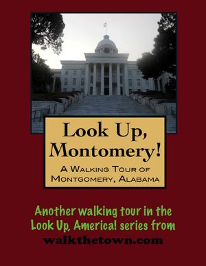 A Walking Tour of Montgomery, Alabama【電子