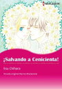 ?Salvando a Cenicienta! (Harlequin Comics) Harle