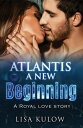 Atlantis a New Beginning【電子書籍】[ Lisa