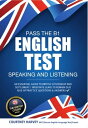 Pass the B1 English Test Speaking and Listening 