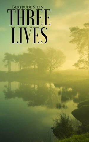 ŷKoboŻҽҥȥ㤨Three LivesŻҽҡ[ Gertrude Stein ]פβǤʤ171ߤˤʤޤ