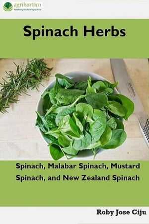 Spinach Herbs: Spinach, Malabar Spinach, Mustard