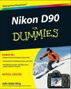 Nikon D90 For Dummies【電子書籍】[ Julie Adair King ]