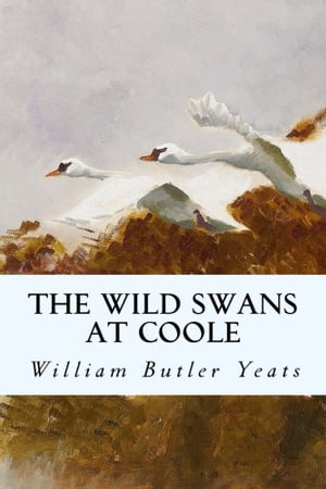 The Wild Swans at Coole