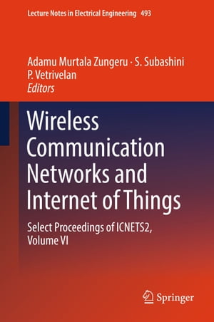 Wireless Communication Networks and Internet of Things