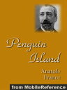 Penguin Island (Mobi Classics)【電子書籍】