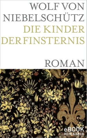 Die Kinder der Finsternis Roman【電子書籍】 Wolf von Niebelsch tz