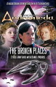 Gene Roddenberry's Andromeda: The Broken Places【電子書籍】[ Ethlie Ann Vare ]