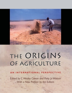 The Origins of Agriculture