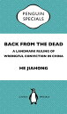 Back from the Dead: A Landmark Ruling of Wrongful Conviction in China Penguin Specials A Landmark Ruling of Wrongful Conviction in China Penguin Specials