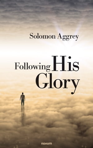 Following His Glory