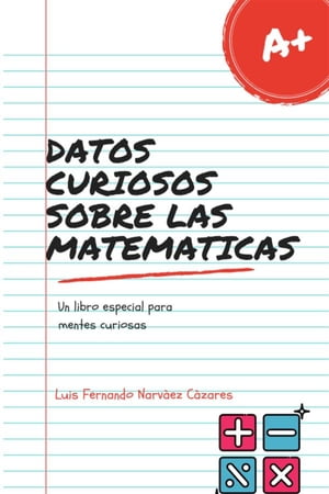 Datos Curiosos Sobre las Matemáticas