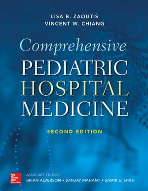 Comprehensive Pediatric Hospital Medicine, Second EditionŻҽҡ[ Lisa B. Zaoutis ]