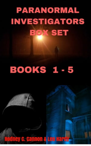 ŷKoboŻҽҥȥ㤨Paranormal Investigators Box Set Books 1 - 5Żҽҡ[ Rodney C. Cannon ]פβǤʤ129ߤˤʤޤ