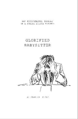 ŷKoboŻҽҥȥ㤨Glorified Babysitter The Ex-vangelical Journey of a Public School TeacherŻҽҡ[ Brandon Triola ]פβǤʤ1,383ߤˤʤޤ