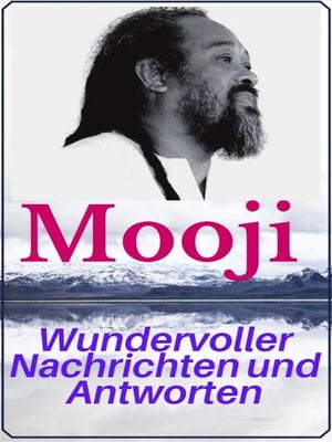 Wundervoller Nachrichten und Antworten von Mooji