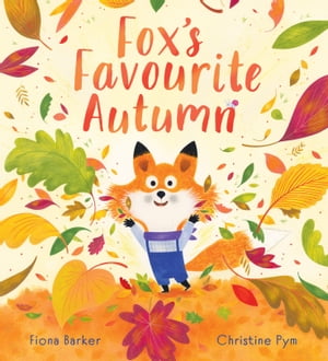 Fox's Favourite Autumn (EBOOK)Żҽҡ[ Fiona Barker ]