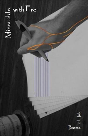 Miserable with FireŻҽҡ[ Ink ]