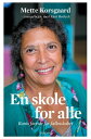 En skole for alle Ranis forsvar for f llesskabet【電子書籍】 Mette Korsgaard