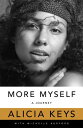 More Myself A Journey【電子書籍】 Alicia Keys