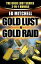 Gold Lust Series 2-in-1 eBundle The Gold Lust Series, #9Żҽҡ[ Ed Mitchell ]