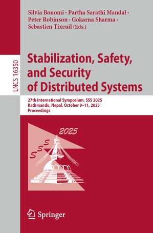 ŷKoboŻҽҥȥ㤨Stabilization, Safety, and Security of Distributed Systems 27th International Symposium, SSS 2025, Kathmandu, Nepal, October 9?11, 2025, ProceedingsŻҽҡۡפβǤʤ8,994ߤˤʤޤ