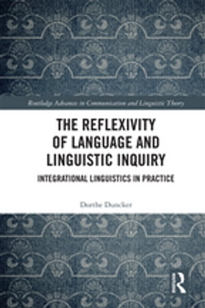 The Reflexivity of Language and Linguistic Inquiry