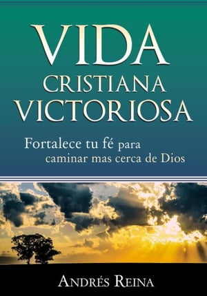 Vida Cristiana Victoriosa